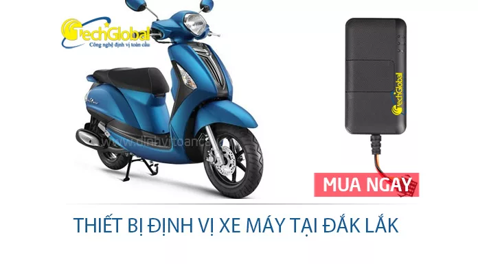 Thiết bị định vị xe máy tại Đắk Lắk hợp quy GSM