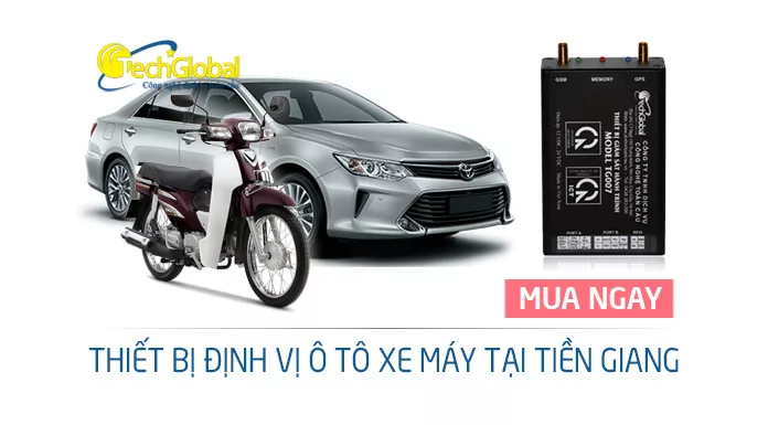 Thiết bị định vị tại Tiền Giang lắp cho xe ôtô xe máy giá rẻ chất lượng tốt