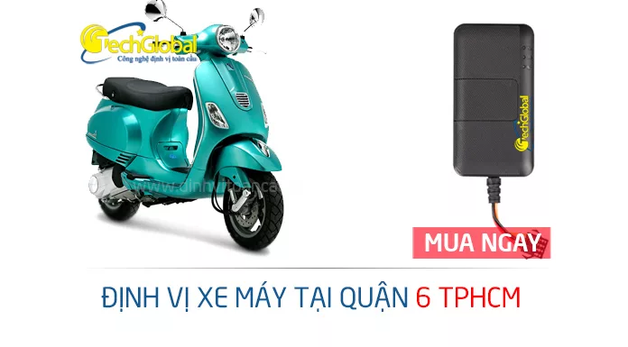Gắn định vị xe máy tại quận 6 TPHCM