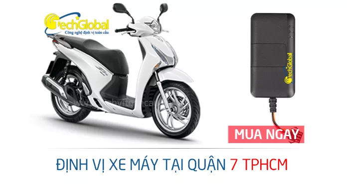 Gắn định vị xe máy tại quận 7 TPHCM