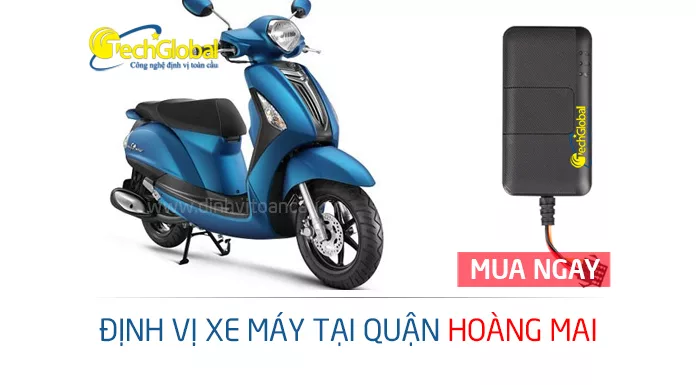 Lắp định vị xe máy tại Hoàng Mai Hà Nội