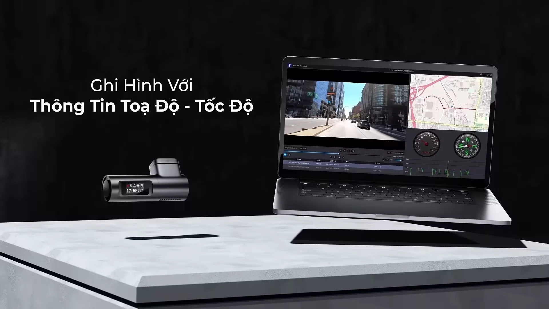Video hành trình lưu đầy đủ thông tin về tọa độ, tốc độ
