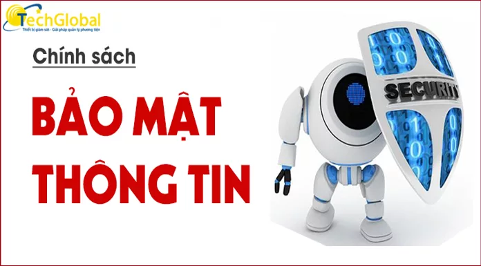 Chính sách bảo mật thông tin
