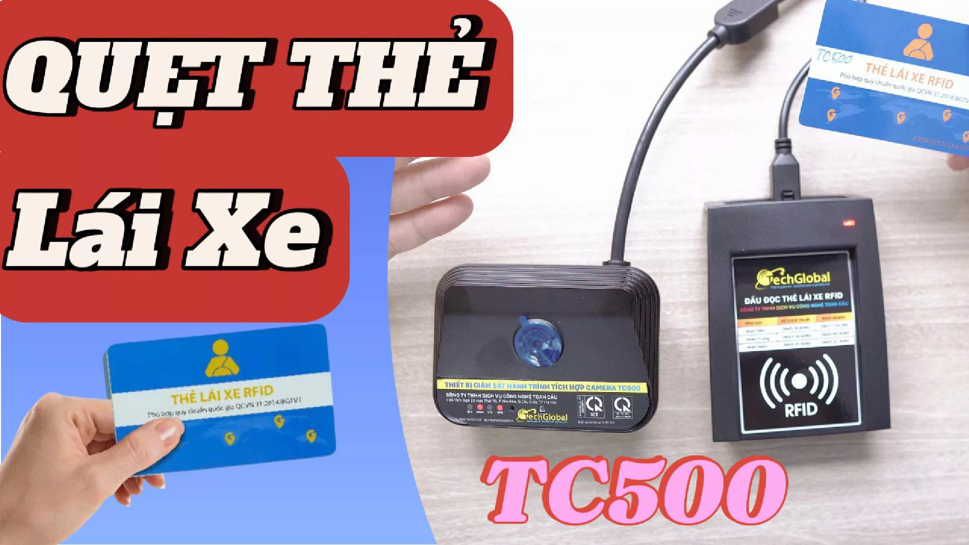 Hướng Dẫn Quẹt Thẻ Lái Xe Cho Thiết Bị Giám Sát Hành Trình TC500 Kiêm Camera Nghị Định 10