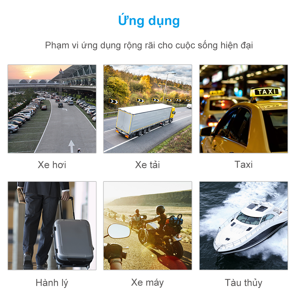 Ứng dụng rộng rãi trong bảo vệ tài sản và giám sát phương tiện, người thân