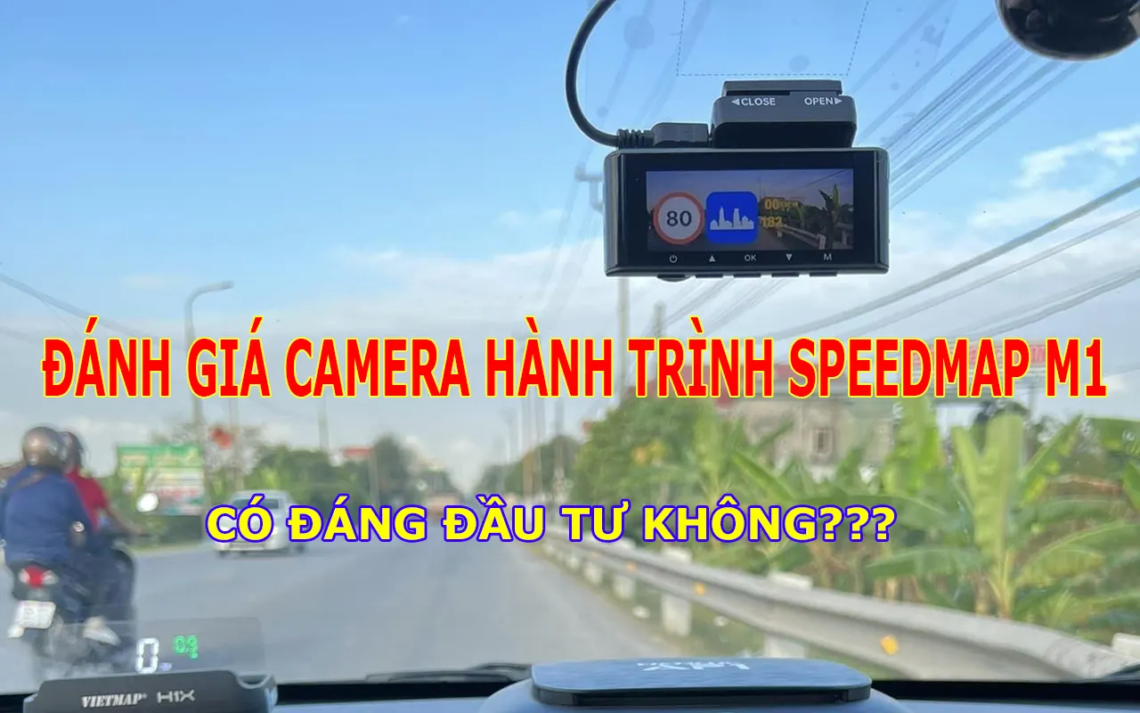 Đánh giá chi tiết camera hành trình Vietmap Speedmap M1 từ A-Z