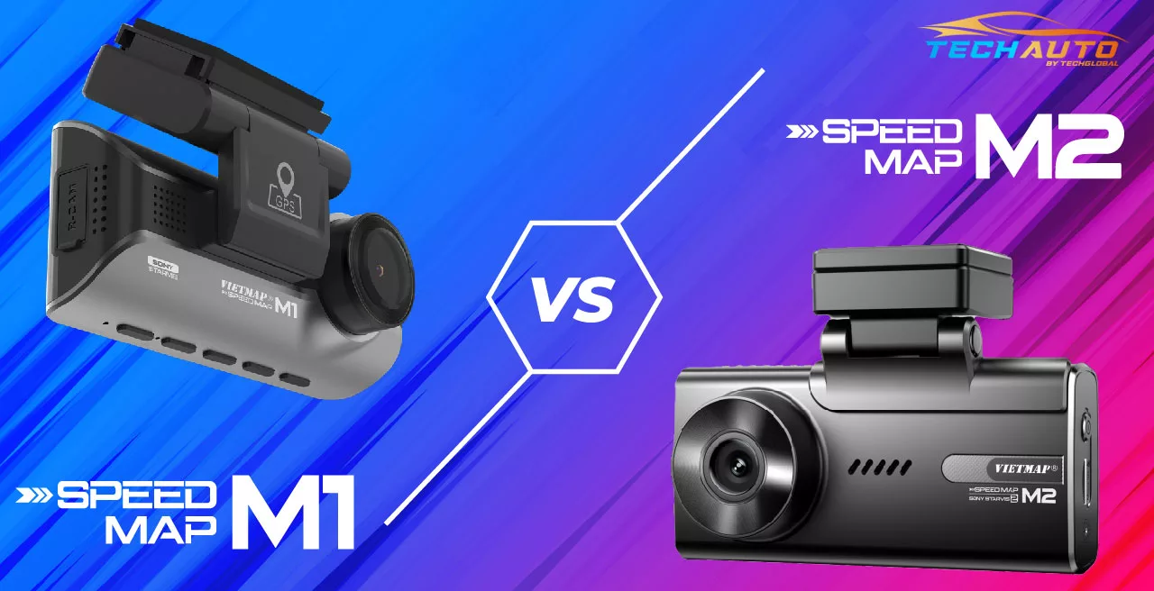 So sánh camera hành trình Vietmap Speedmap M1 và M2: Lựa chọn nào đáng mua?