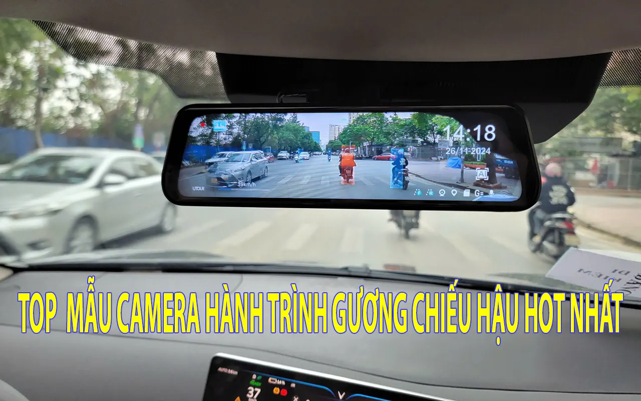 TOP 7 camera hành trình gương chiếu hậu ghi hình nét, giá tốt