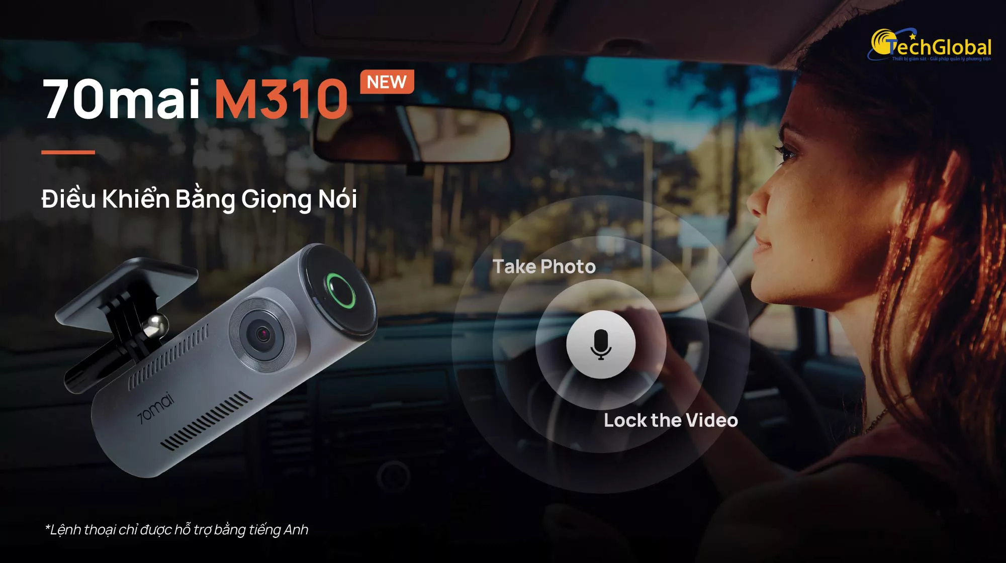 Camera 70mai M310 cho phép ra lệnh bằng giọng nói với các lệnh đơn giản