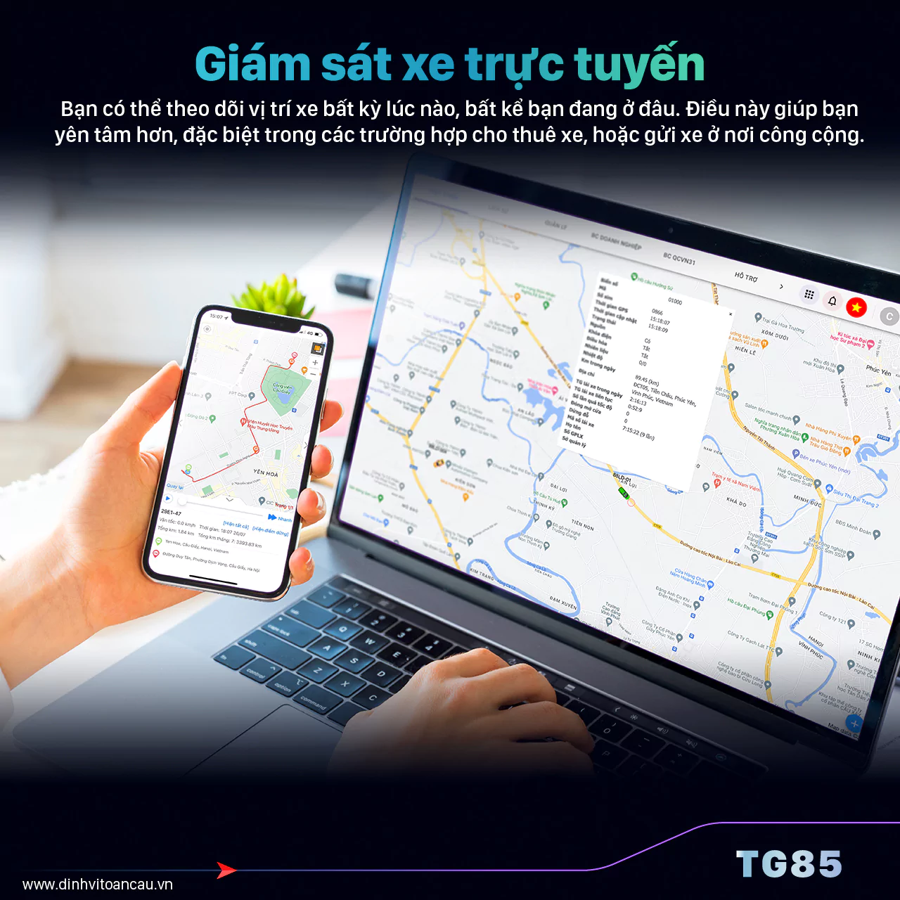 Với Thiết Bị Định Vị 4G TG85, bạn có thể theo dõi vị trí xe bất kỳ lúc nào, bất kể bạn đang ở đâu