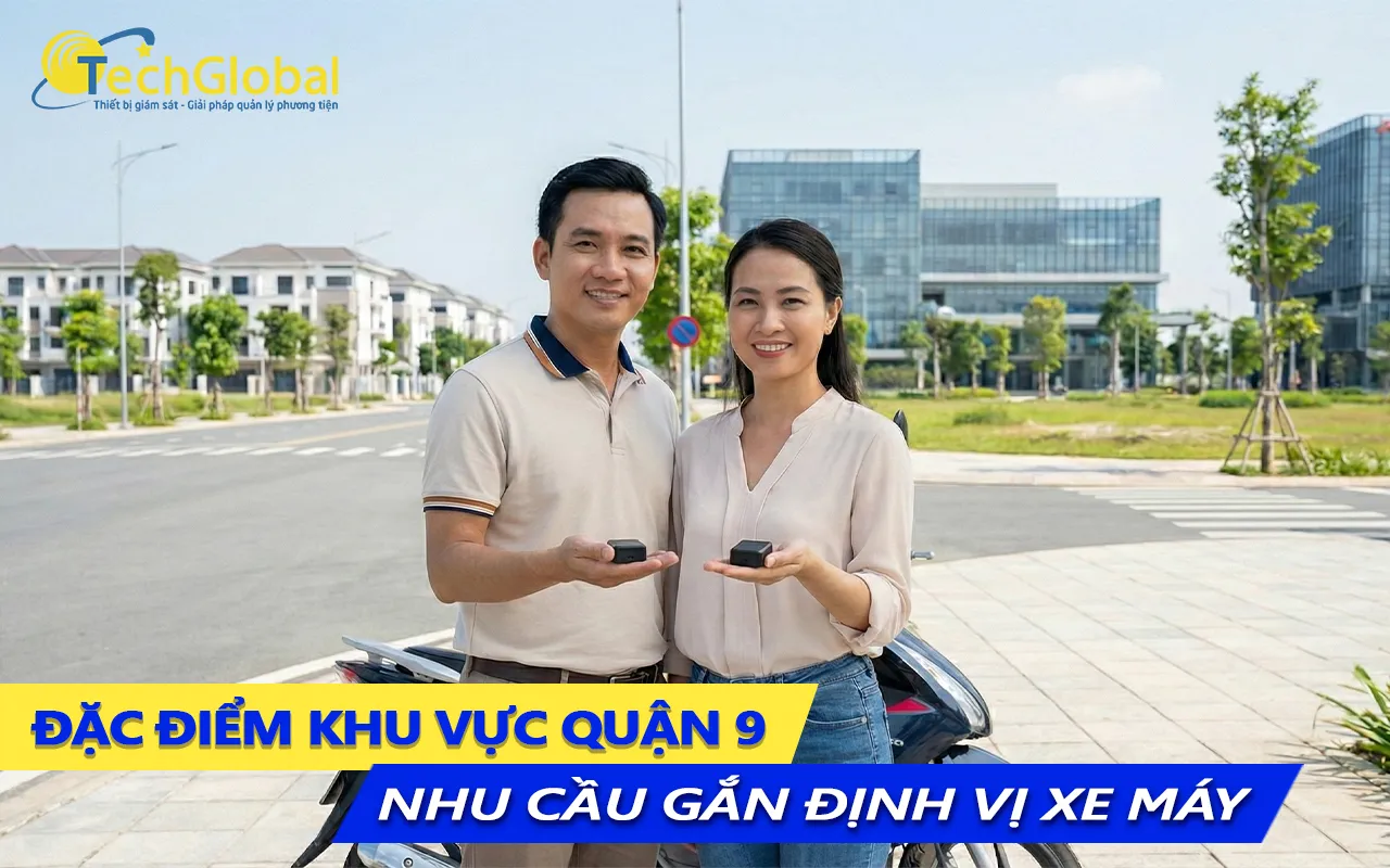 đặc thù khu vực quận 9 và nhu cầu gắn định vị xe máy
