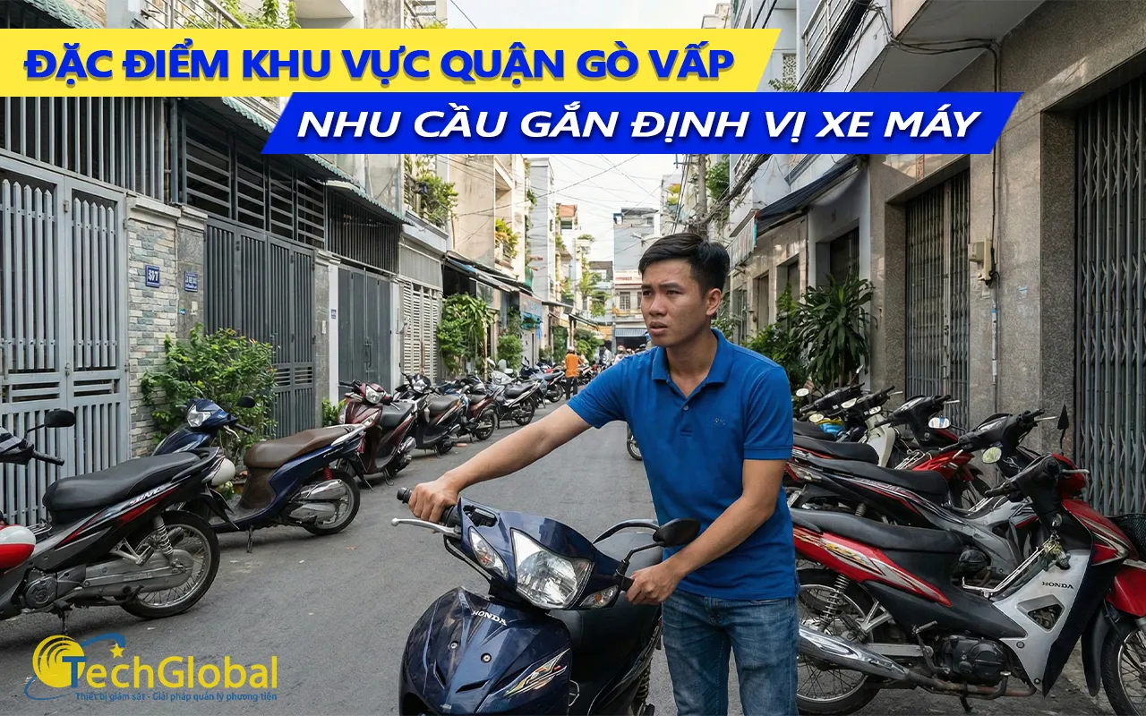 đặc thù khu vực quận gò vấp và nhu cầu gắn định vị xe máy