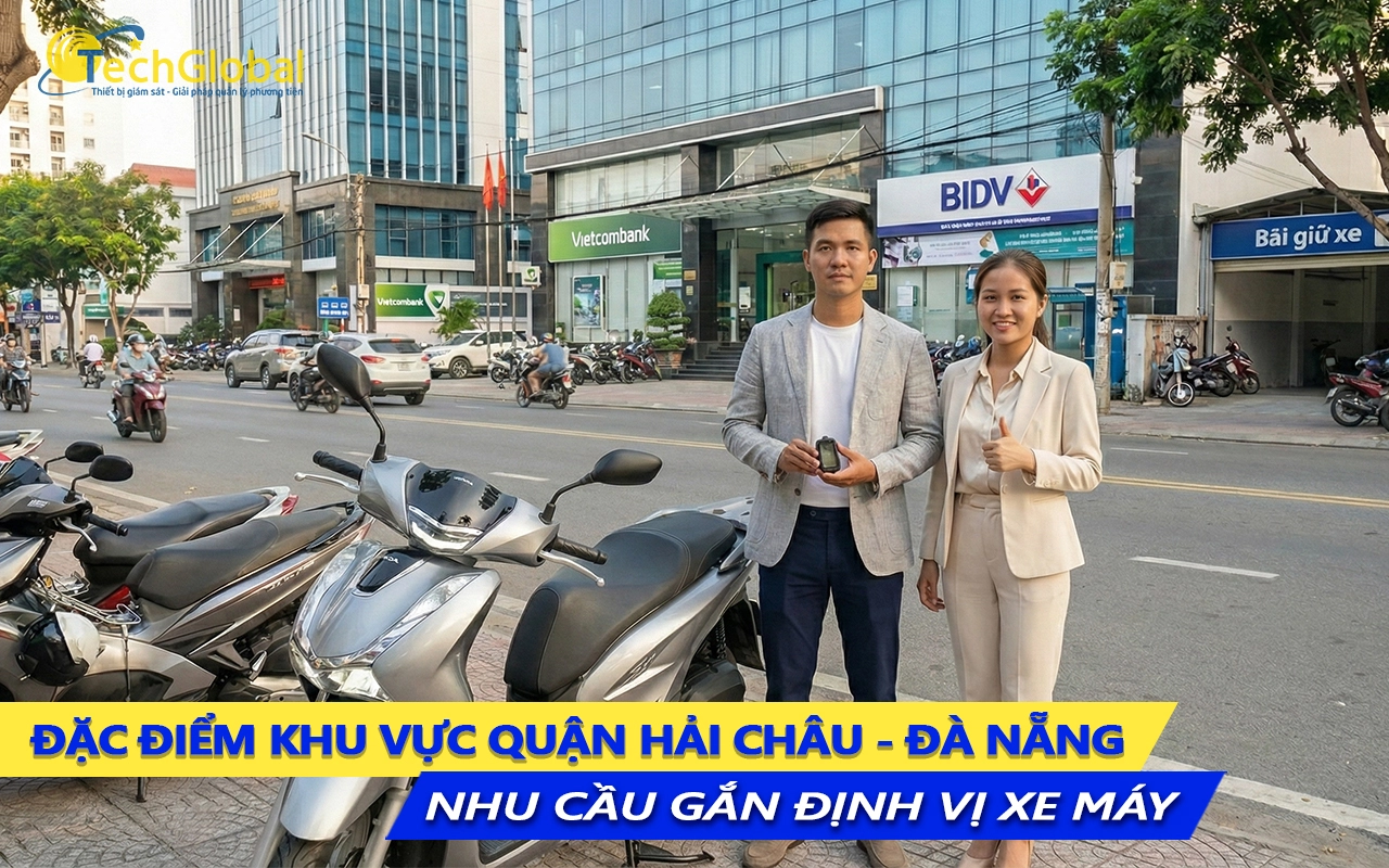đặc thù khu vực quận hải châu và nhu cầu gắn định vị xe máy