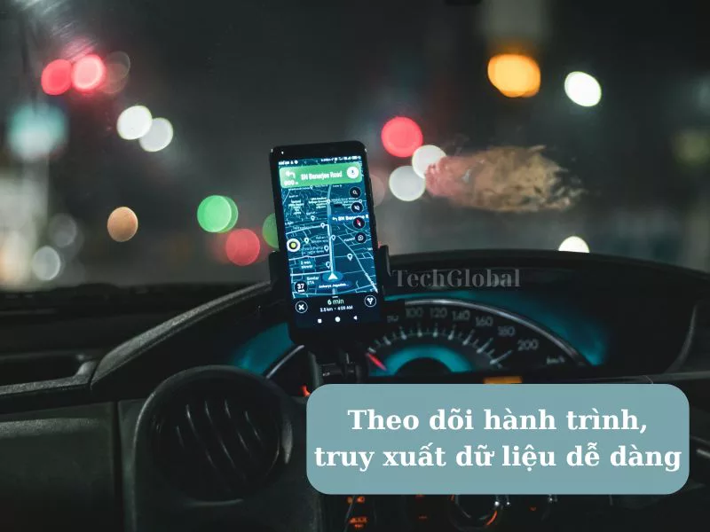 Theo dõi hành trình, truy xuất dữ liệu dễ dàng
