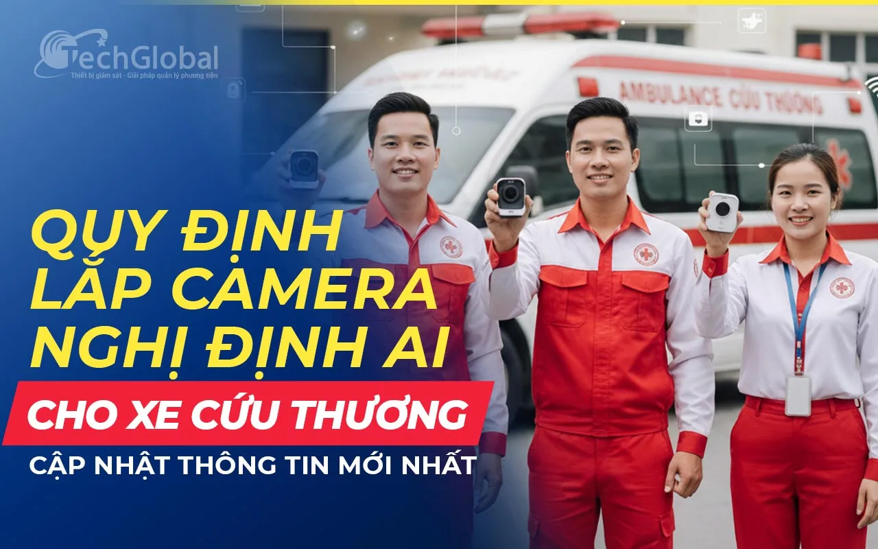 Quy định lắp camera nghị định AI cho xe cứu thương