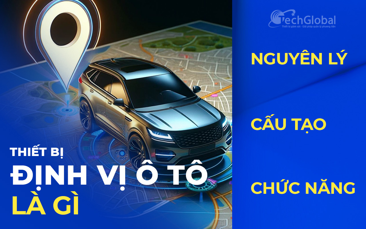 thiết bị định vị ô tô là gì