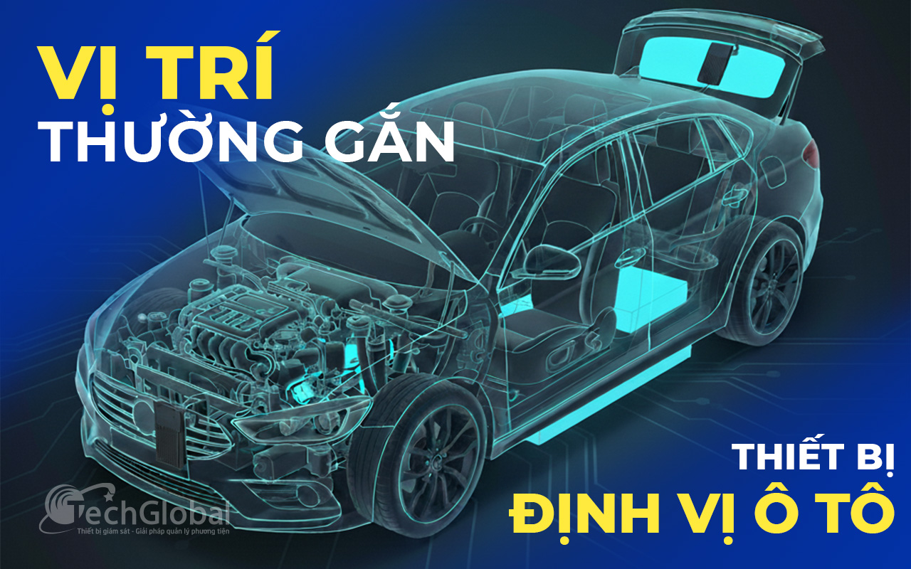 vị trí thường găn thiết bị định vị ô tô