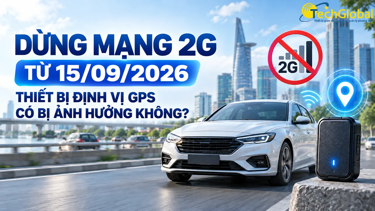 Dừng mạng 2G ảnh hưởng rất lớn đến thiết bị định vị GPS