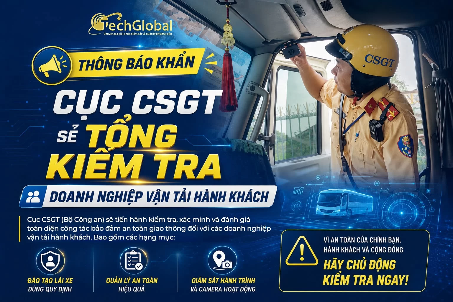 Cục CSGT rà soát doanh nghiệp vận tải hành khách: GPS, camera cần kiểm tra gì?