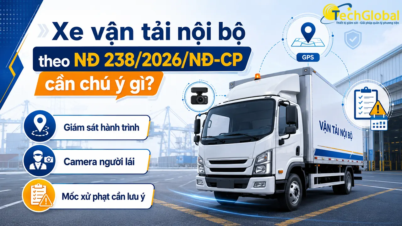 Xe vận tải nội bộ theo NĐ 238/2026/NĐ-CP cần chú ý gì?
